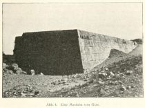 Abb. 4. Eine Mastaba von Gize
