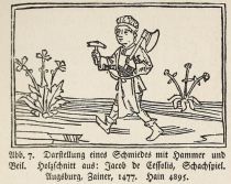 007 Darstellung eines Schmiedes mit Hammer und Beil. Holzschnitt aus Jacob de Cessolis, Schachspiel. Augsburg, Zainer, 1477