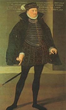 Johann Albrecht (1525-1576) Herzog zu Mecklenburg-Güstrow