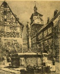 Rothenburg — Fountain in the Kapellen-Platz. Etched by O. F. Probst. 