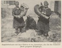 Mutterliebe, Lappländerfrauen mit ihren Kindern in den eigenartigen, aber für ihre besonderen Zwecke geeigneten Tragwiegen