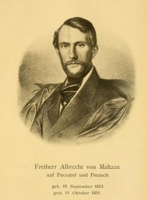 Maltzan, Albrecht v. Freiherr  auf Peccatel und Peutsch (1813-1851)