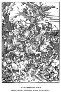 B017 Die apokalyptischen Reiter. Symbolisch-satirischer Holzschnitt auf den Krieg von Albrecht Dürer